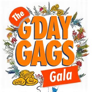 A colorful graphic for the G'day Gags Gala show.